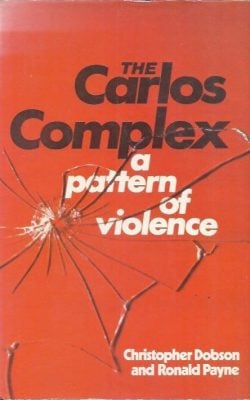 The Carlos complex a pattern of violence