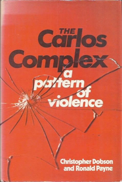 The Carlos complex a pattern of violence