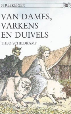 Van dames, varkens en duivels