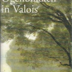 Ogenblikken in Valois