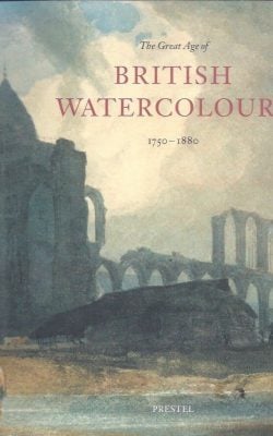 The great age of watercolours 1750-1880