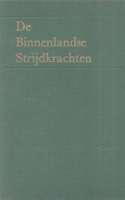 De binnenlandse strijdkrachten