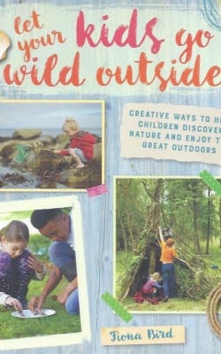 Let your kids go wild outside