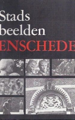 Stadsbeelden Enschede