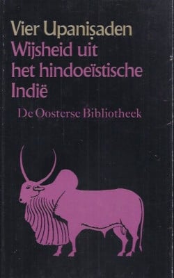 Vier Upanisaden wijsheid uit het hindoeïstische Indië