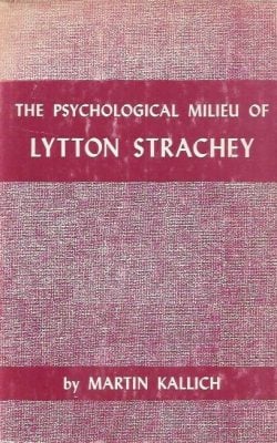 The psychological milieu of Lytton Strachey