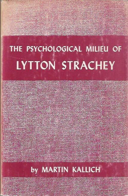 The psychological milieu of Lytton Strachey