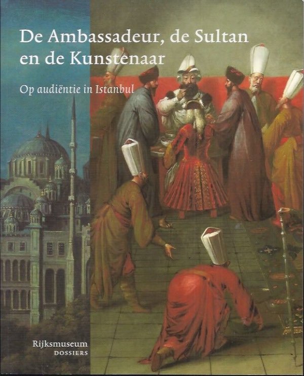 De Ambassadeur, de sultan en de kunstenaar