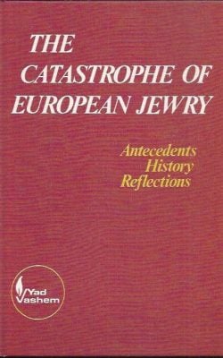 The catastrophe of European jewry