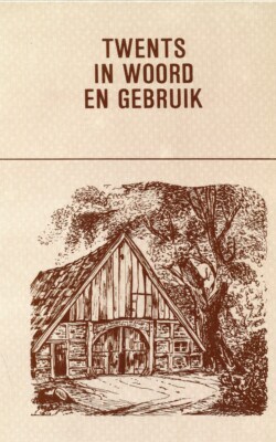 Twents in woord en gebruik