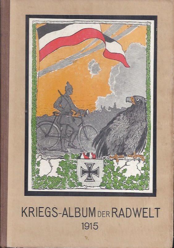 Kriegs-album der Radwelt 1915