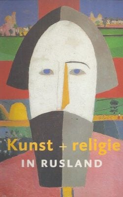 Kunst + Religie in Rusland