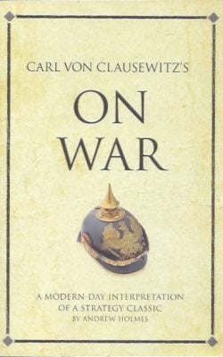 Carl von Clausewitz's On War