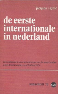 De eerste internationale in Nederland