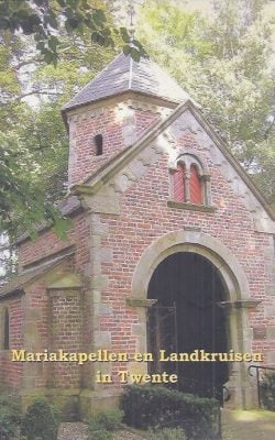 Mariakapellen en landkruisen in Twente