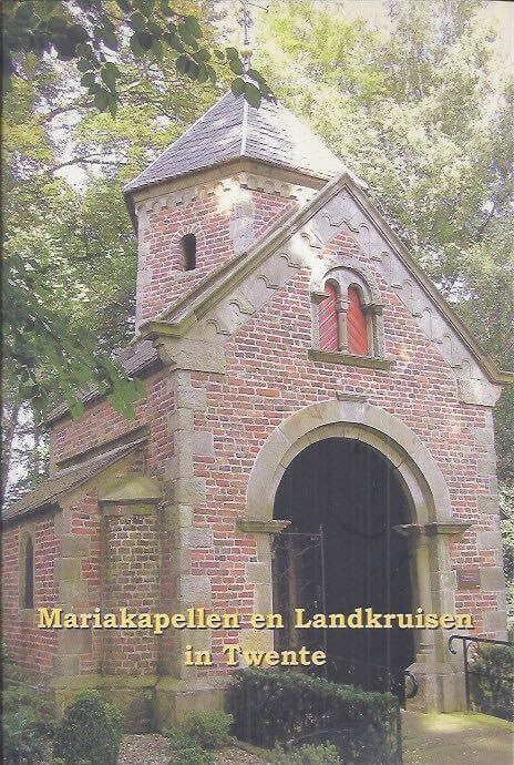 Mariakapellen en landkruisen in Twente