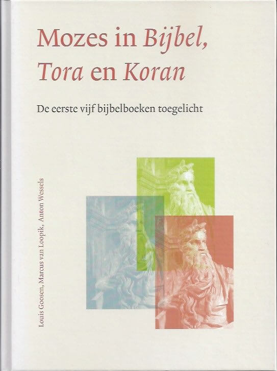 Mozes in Bijbel, Tora en Koran
