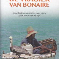 De tragiek van Bonaire