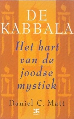 De Kabbala het hart van de joodse mystiek