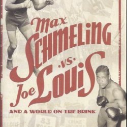 Beyond glory Joe louis vs Max Schmeling