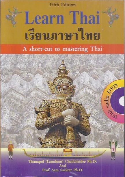 Learn Thai a short-cut to mastering Thai