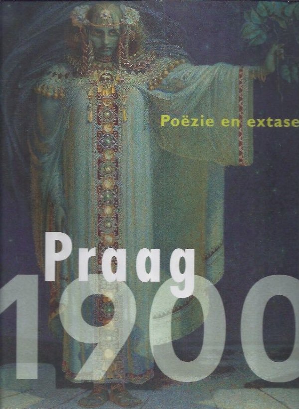 Praag 1900 poëzie en extase
