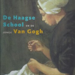 De Haagse School en de jonge Van Gogh