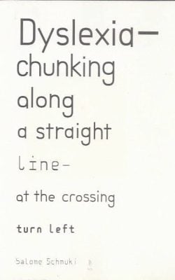 Dyslexia chunkung along a straight line at the crossing turn left