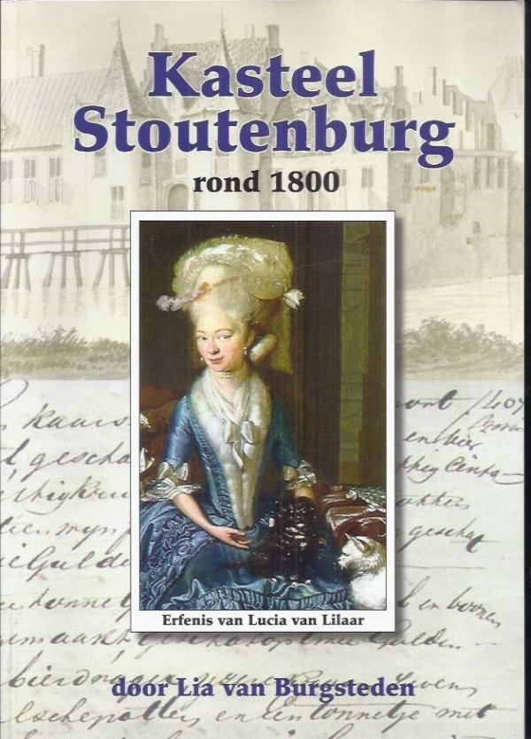 Kasteel Stoutenburg rond 1800