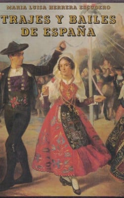 Trajes Y bailes de España