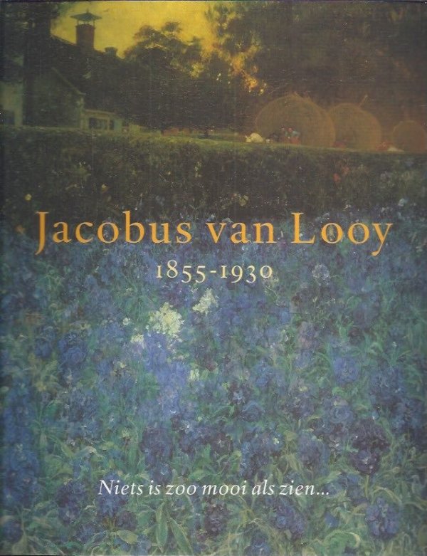 Jacobus van Looy 1855-1930