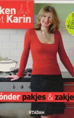 Koken met Karin zonder pakjes & zakjes