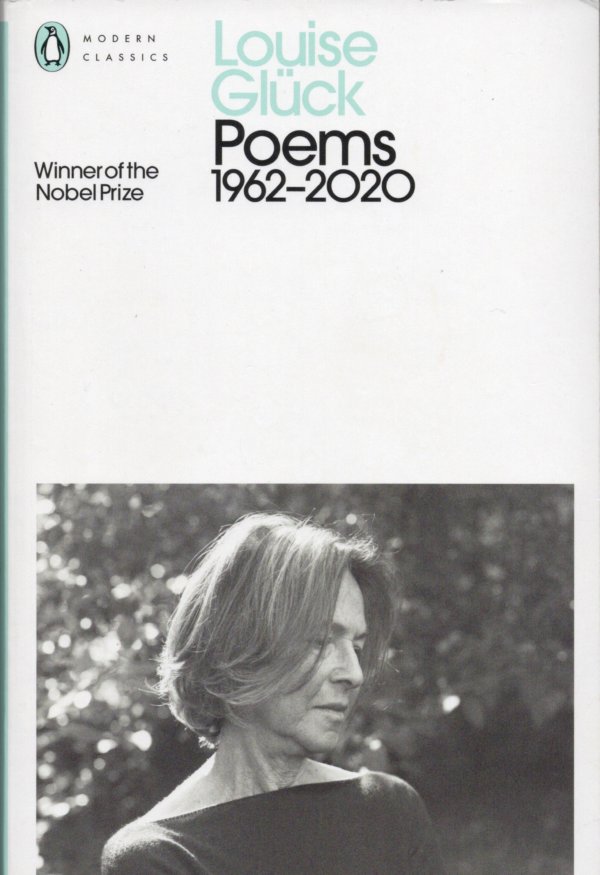 Louise Glück Poems 1962-2020