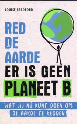 Red de aarde er is geen planeet B