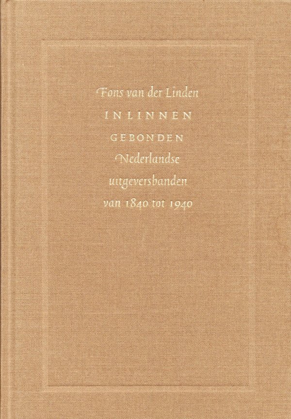 In linnen gebonden Nederlandse uitgeversbanden van 1840 tot 1940