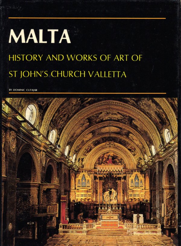 Malta history and works of art of St John's church Valetta