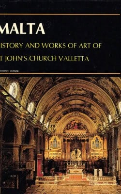 Malta history and works of art of St John's church Valetta