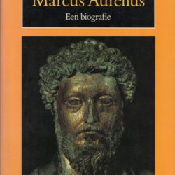 Marcus Aurelius een biografie