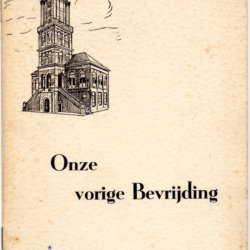 Onze vorige bevrijding Zutphen in 1813