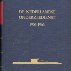 De Nederlandse Onderzeedienst 1906-1966