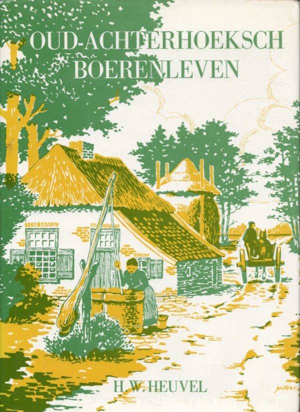 Oud-Achterhoeksch Boerenleven