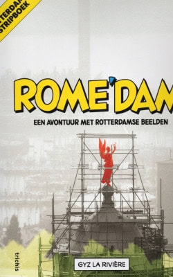 Rome'dam een avontuur met Rotterdamse beelden