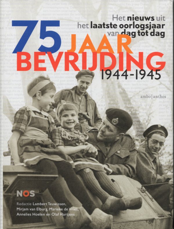 75 jaar bevrijding 1944-1945