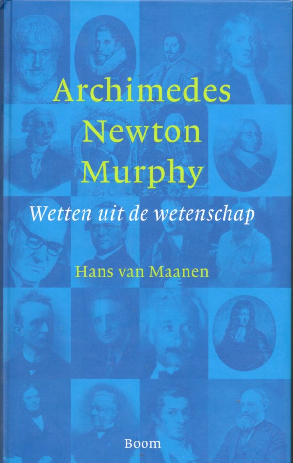 Archimedes Newton Murphy wetten uit de wetenschap