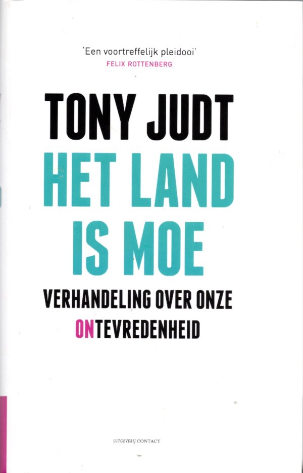 Het land is moe verhandeling over onze ontevredenheid