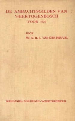 de ambachtsgilden van 's-Hertogenbosch voor 1629