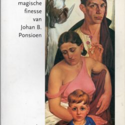De magische finesse van Johan B. Ponsioen