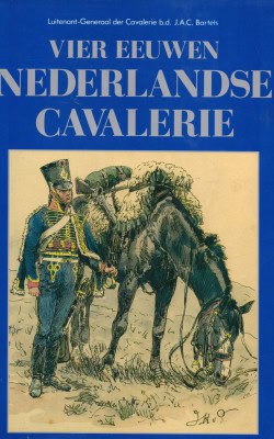 Vier eeuwen Nederlandse cavalerie