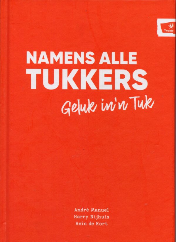 namens alle Tukkers geluk in'n tuk