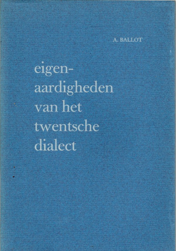 Eigenaardigheden van het Twentsche dialect